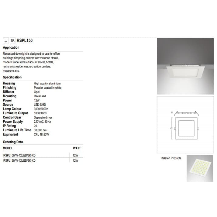 ดาวน์ไลท์แบบบาง Panel ทรงกลมและเหลี่ยม มีหลายขนาดให้เลือกสรร Lumax รูปที่ 9