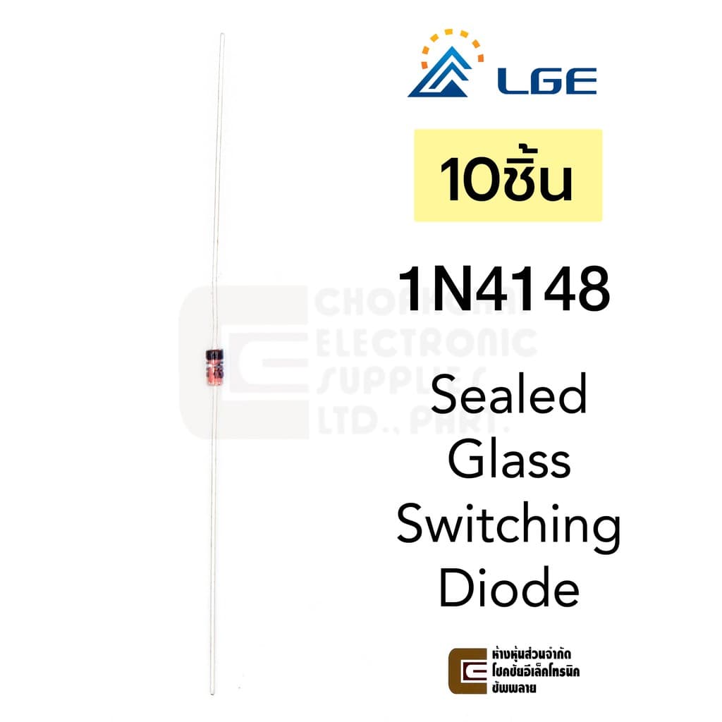 LGE Diode ไดโอด 1N4148 10/100ชิ้น Sealed Glass Fast Switching 500mV DO-35 รูปที่ 6