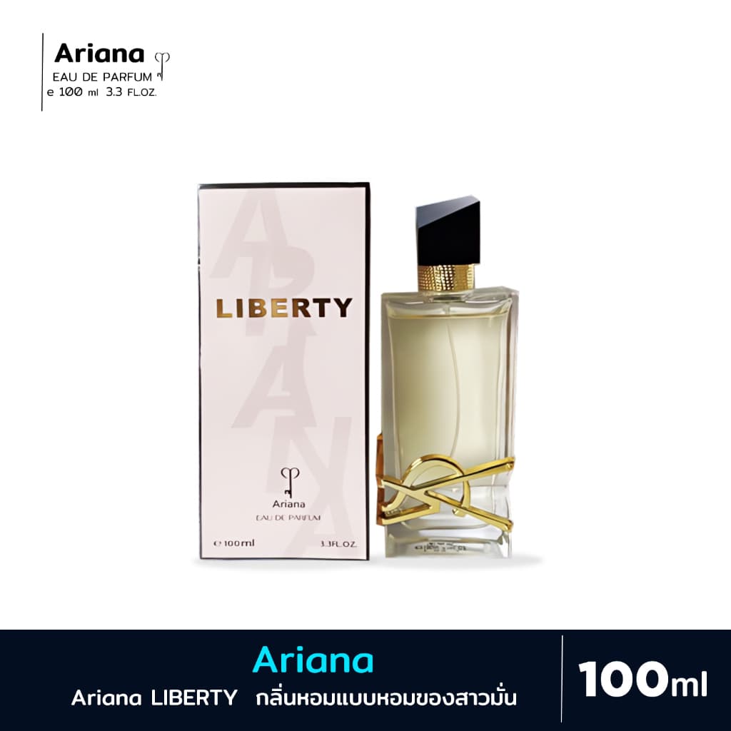 น้ำหอม น้ำหอมอารีน่า Ariana LIBERTY 100 ml รูปที่ 1