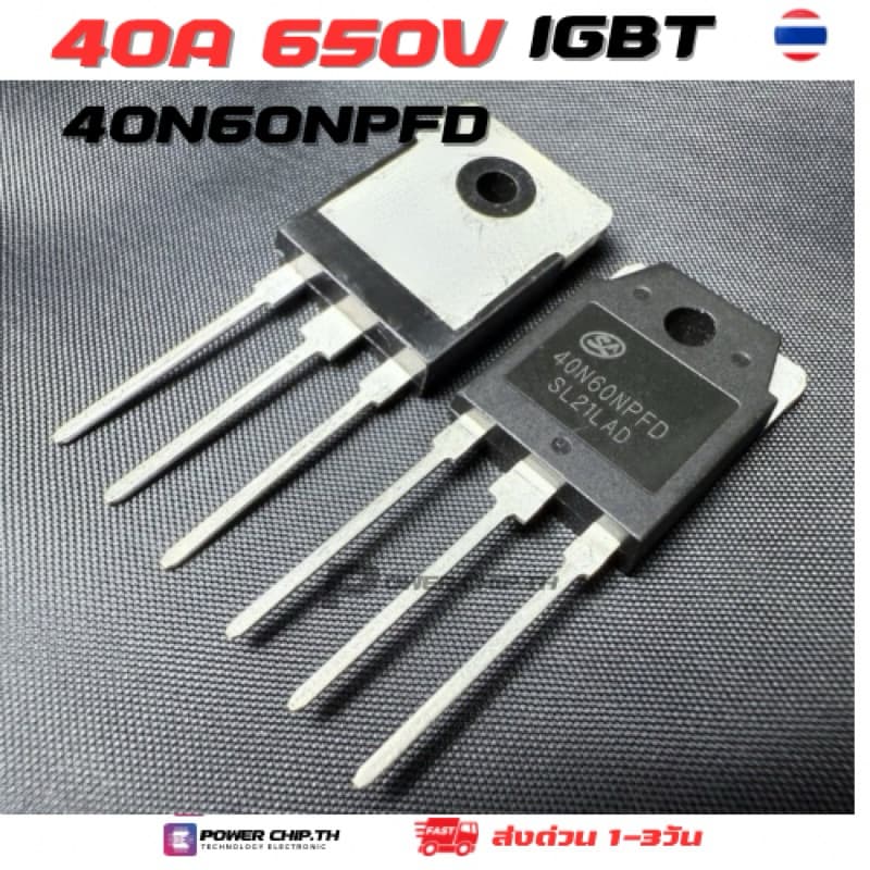 IGBT 40N60NPFD 60N60FD1 40N60FD2 ของใหม่คุณภาพจากโรงงาน รูปที่ 2