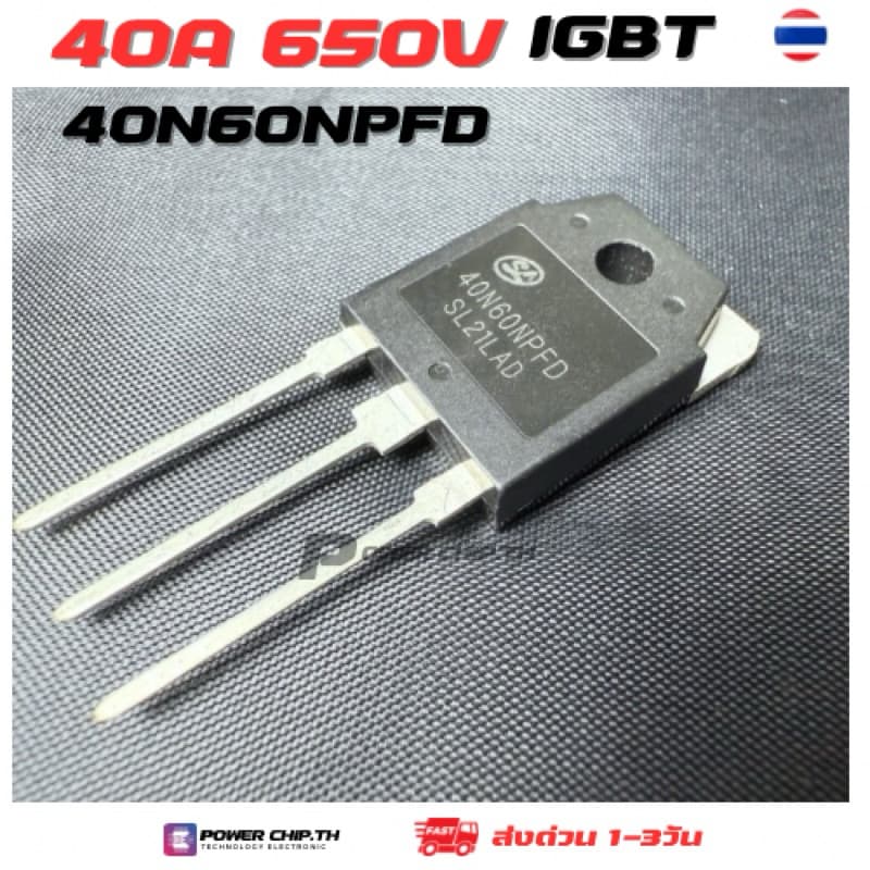 IGBT 40N60NPFD 60N60FD1 40N60FD2 ของใหม่คุณภาพจากโรงงาน รูปที่ 1