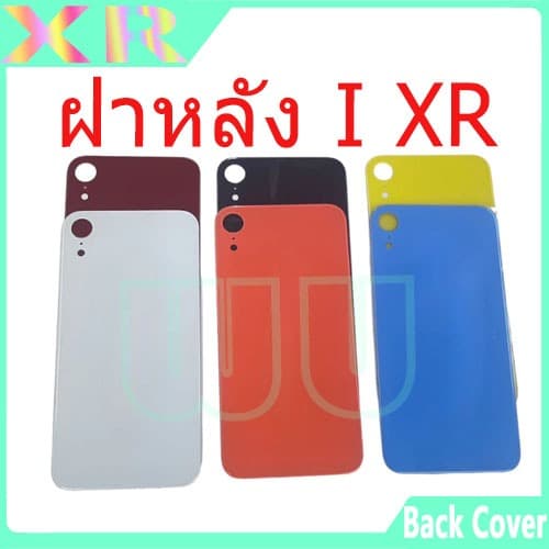 อะไหล่ฝาหลัง XR งานแท้ ติด+เลนส์กล้อง XR ตรงรุ่น รูปที่ 1