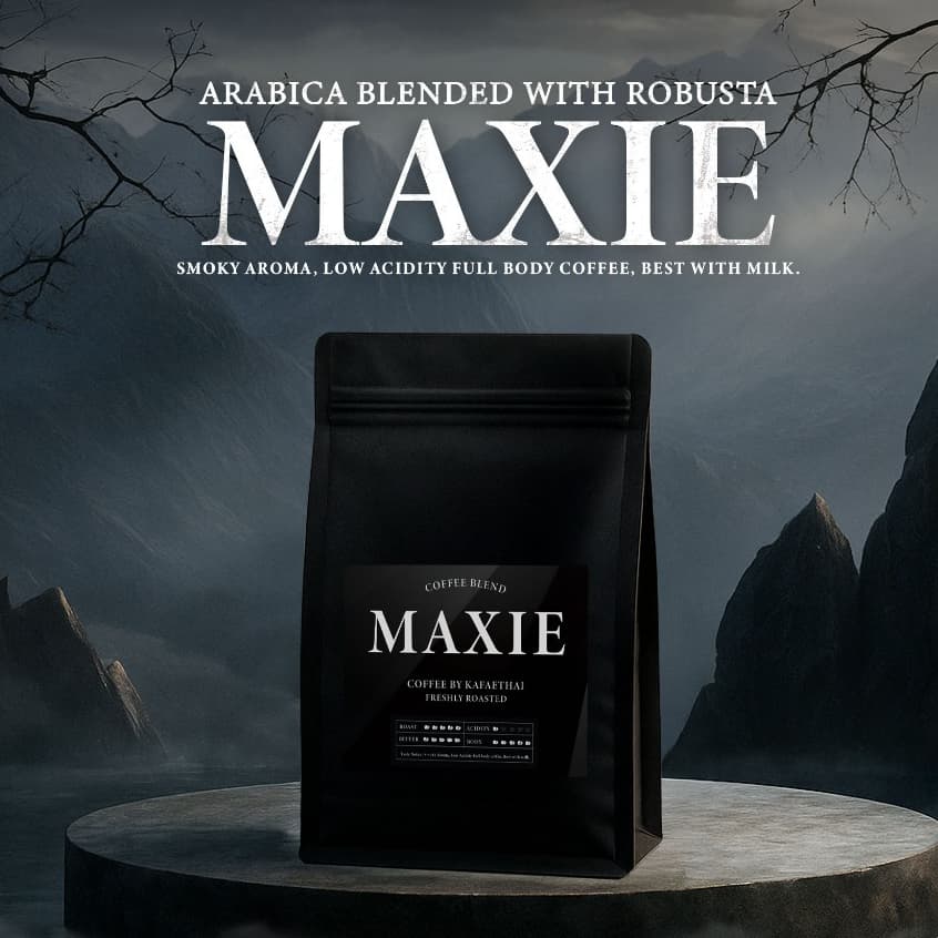เมล็ดกาแฟคั่ว Maxie by Kafaethai คั่วเข้มมาก อราบิก้าผสมกับโรบัสต้า ข้มข้น ดุดัน เต็มพลัง ขนาด 250g รูปที่ 2